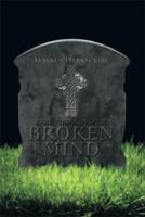 Dark Thoughts of a Broken Mind 1483695603 Book Cover
