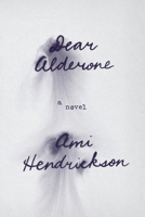 Dear Alderone 1990700748 Book Cover