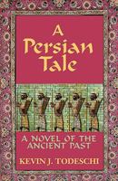 A Persian Tale 0984567208 Book Cover