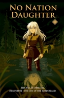 No Nation Daughter 01 (Light Novel) B0GL5S18GD Book Cover