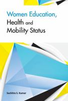 Women Education, Health and Mobility Status 8177083848 Book Cover