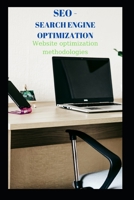 SEO - Search Engine Optimization: Website optimization methodologies B08TQ3TWNG Book Cover