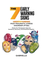 The Seven Early Warning signs: Master the Therapeutic Steps for Resilience, Recovery, and Emotional Stability B0DQ3PRTKT Book Cover