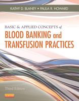 Basic & Applied Concepts of Blood Banking and Transfusion Practices 0323086632 Book Cover