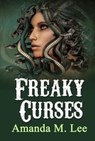 Freaky Curses (A Mystic Caravan Mystery) B0DMNY6VYX Book Cover