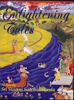 Enlightening Tales: as Told by Sri Swami Satchidananda 0932040489 Book Cover