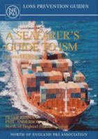 A Seafarer's Guide to ISM 0954653734 Book Cover
