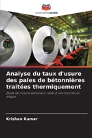 Analyse du taux d'usure des pales de bétonnières traitées thermiquement (French Edition) 6207436601 Book Cover