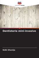 Dentisterie mini-invasive (French Edition) 6200823154 Book Cover