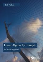 Linear Algebra by Example: An Active Approach 1041235089 Book Cover