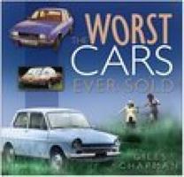 Worst Cars Ever Sold 0750947144 Book Cover