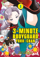 3 Minute Bodyguard Yoko-chan Vol.1 1787747026 Book Cover