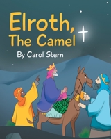 Elroth, The Camel B0CGSM9W8Y Book Cover