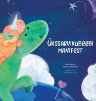 The Baby Unicorn Manifest - Estonian 1634933923 Book Cover