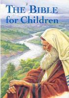 The Bible for children 1566199859 Book Cover