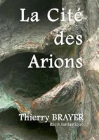 La Cité des Arions 2322040789 Book Cover