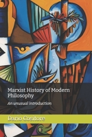 Marxist History of Modern Philosophy: An unusual introduction B0FSZCT4JJ Book Cover