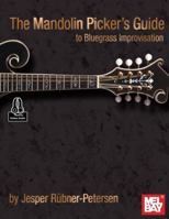 The Mandolin Picker's Guide to Bluegrass Improvisation 1513478761 Book Cover