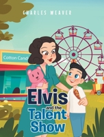 Elvis and the Talent Show 1649523645 Book Cover