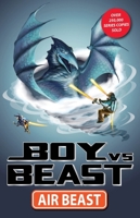Boy vs. Beast 4: Air Beast 1922804797 Book Cover