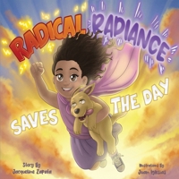 Radical Radiance: Saves the Day B0F5N7Z53X Book Cover
