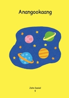 Anangookaang (Ojibwa Edition) 1300957654 Book Cover