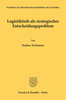 Logistiktiefe ALS Strategisches Entscheidungsproblem 342808487X Book Cover