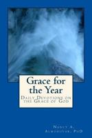 Grace for the Year: Daily Devotions on the Grace of God 149286949X Book Cover