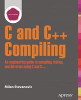 Advanced C and C++ Compiling 1430266678 Book Cover