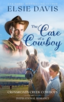 The Care of a Cowboy B0CRGRK25W Book Cover