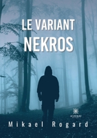 Le variant Nekros B09W4QNJJ7 Book Cover