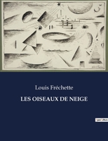 Les Oiseaux de Neige (French Edition) B0CNGGRBPB Book Cover