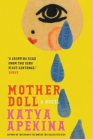 Mother Doll: A Novel 1419770969 Book Cover