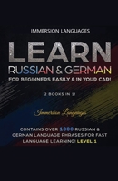 Learn German & Russian For Beginners Easily & In Your Car - Phrases Edition. Contains Over 500 German & Russian Phrases 161704475X Book Cover