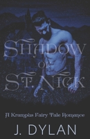 Shadow of St. Nick: A Krampus Fairy Tale Romance B0B5KQRW93 Book Cover