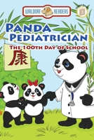 Panda Pediatrician: The 100th Day of School 1647648424 Book Cover