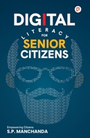 Digital Literacy for Senior Citizens 9390828430 Book Cover