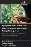 I progressi della nutrizione e della tecnologia alimentare: Prospettiva globale (Italian Edition) 6209859046 Book Cover
