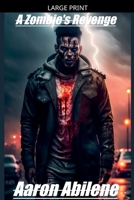 A Zombie's Revenge B0C364QHXZ Book Cover