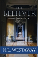 The Believer : The Guard Trilogy Book 3 1733944257 Book Cover