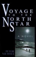 Voyage to the North Star 0786707992 Book Cover