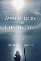 Awakened by the Hidden Poet B09WXZLPV2 Book Cover