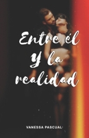 Entre �l y la realidad B08C98YXJP Book Cover