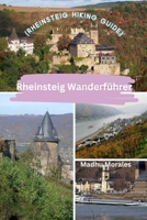 Rheinsteig Wanderführer (Rheinsteig Hiking Guide) B0CR34LSFZ Book Cover