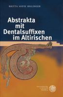 Abstrakta Mit Dentalsuffixen Im Altirischen 3825313077 Book Cover