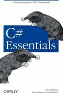 C# Essentials (2nd Edition) 0596003153 Book Cover