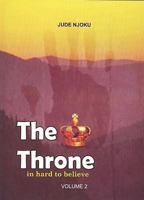 The Throne, in Hard to Believe 9780274634 Book Cover