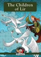 The Children Of Lir (Ireland's Best known Stories In A Nutshell) (Volume 1) 1842235877 Book Cover