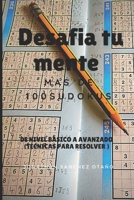 Desafia tu mente: mas de 100 sudokus B08XL7PS4B Book Cover