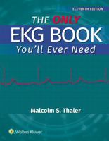 The Only EKG Book You'll Ever Need Print + eBook with Multimedia 1975246616 Book Cover